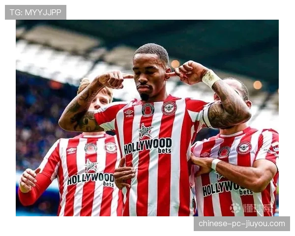 天空体育：布伦特福德为前锋伊万-托尼标价超6000万镑